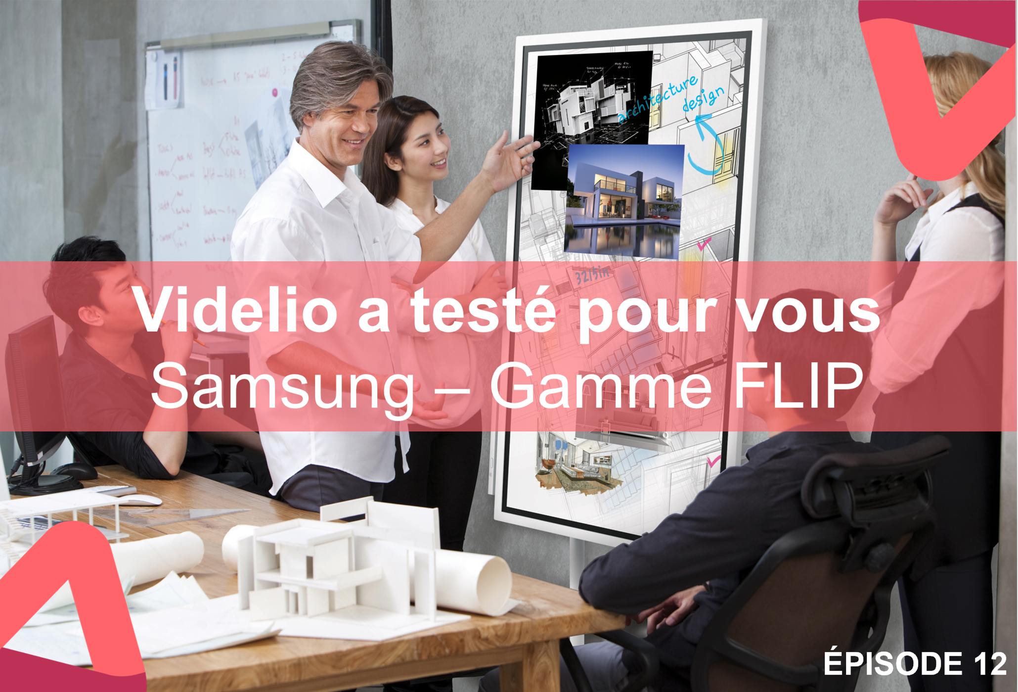 Videlio a testé pour vous Gamme Flip Samsung